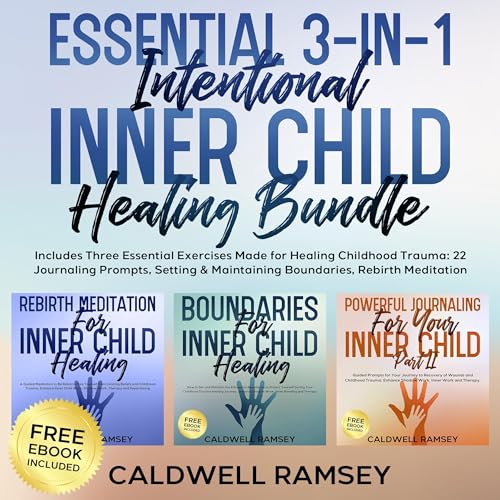 Cover of Essential 3-in-1 Intentional Inner Child Healing Bundle