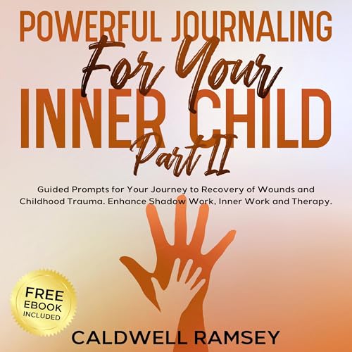 Cover of Powerful Journaling for Your Inner Child Part II