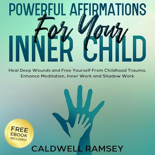 Cover of Powerful Affirmations for Your Inner Child