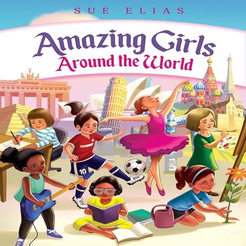 Cover of Amazing Girls Around the World