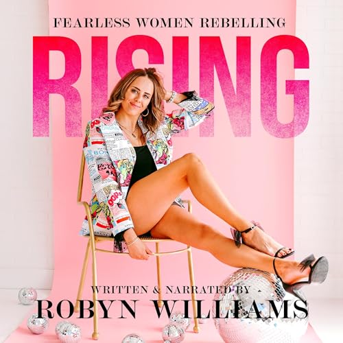 Cover of Rising: Fearless Women Rebelling