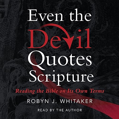 Cover of Even the Devil Quotes Scripture
