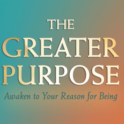 Cover of The Greater Purpose