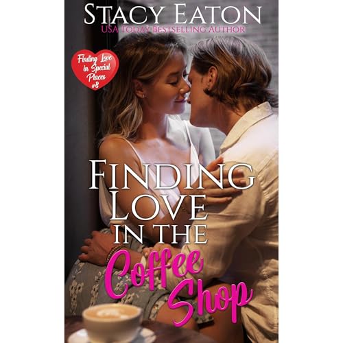 Cover of Finding Love in the Coffee Shop