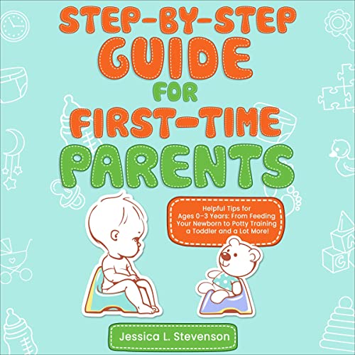 Cover of Step-by-Step Guide for First-Time Parents