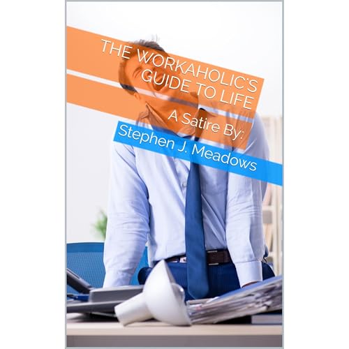 Cover of The Workaholic's Guide to Life