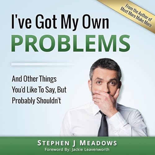 Cover of I've Got My Own Problems