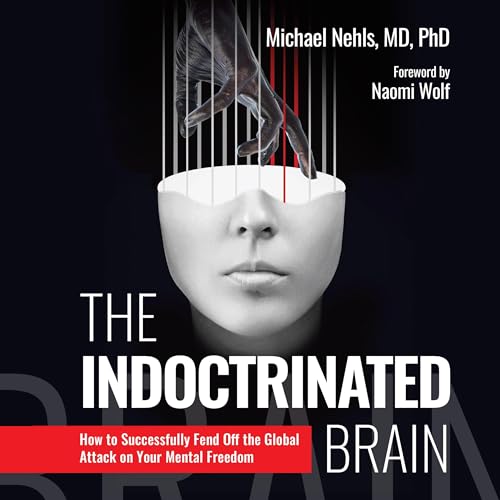 Cover of The Indoctrinated Brain