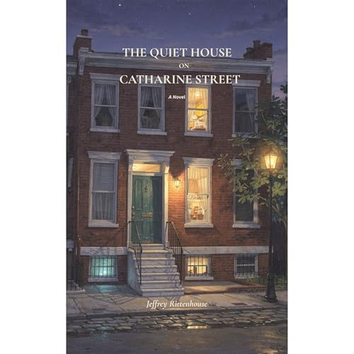 Cover of THE QUIET HOUSE ON CATHARINE STREET