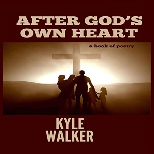 Cover of After God's Own Heart: A Book of Poetry
