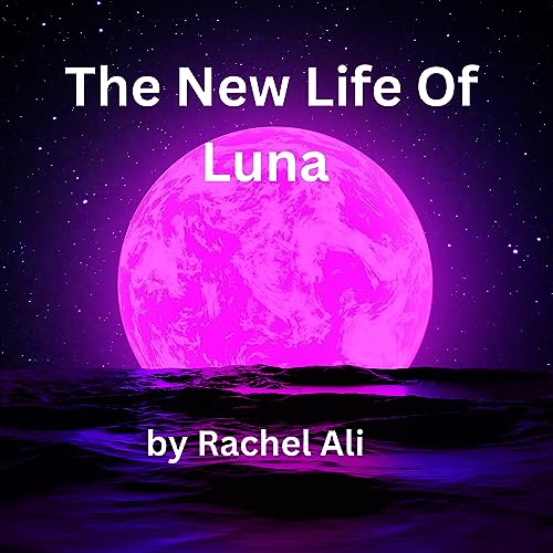 Cover of The New Life of Luna