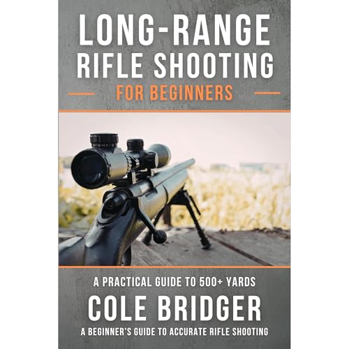 Cover of Long Range Rifle Shooting for Beginners