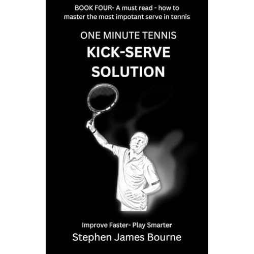 Cover of One Minute Tennis Kick-Serve Solution