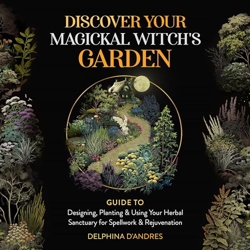 Cover of Discover Your Magickal Witch's Garden
