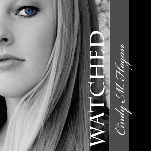 Cover of Watched: Murder Was Just the Beginning
