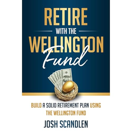 Cover of Retire With The Wellington Fund