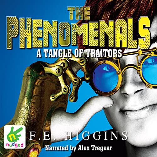 Cover of The Phenomenals: A Tangle of Traitors