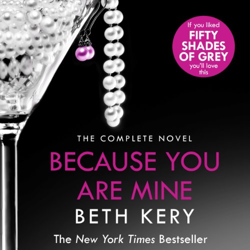 Cover of Because You Are Mine Complete Novel