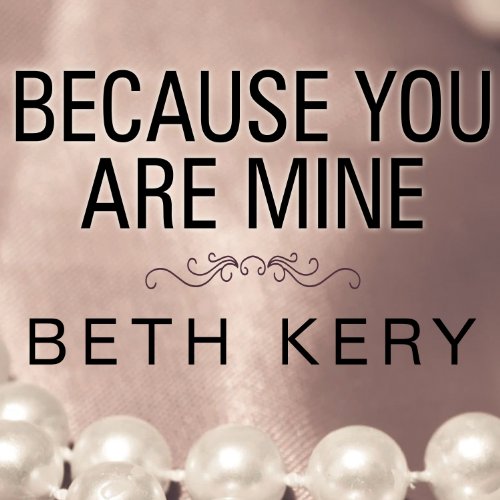 Cover of Because You Are Mine