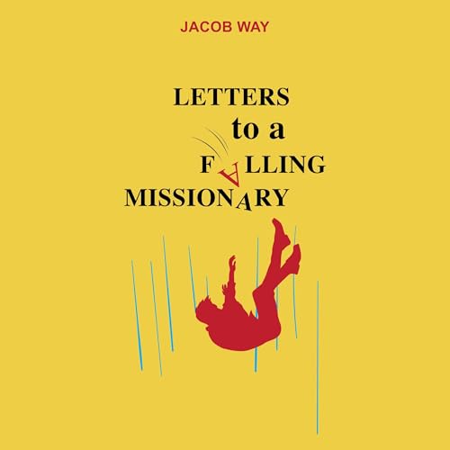 Cover of Letters to a Falling Missionary