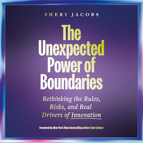 Cover of The Unexpected Power of Boundaries