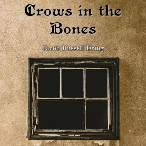 Cover of Crows in the Bones: Poetry