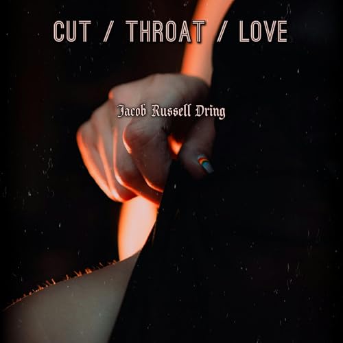 Cover of Cut/Throat/Love: Poetry