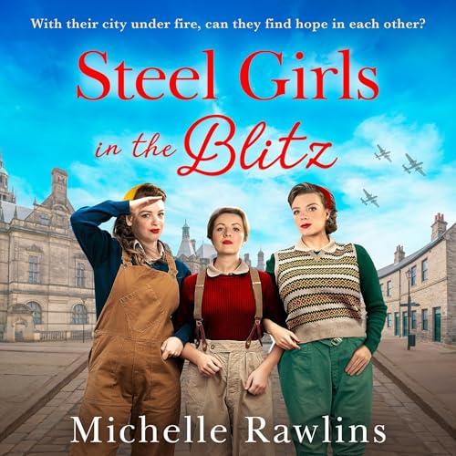 Cover of Steel Girls in the Blitz