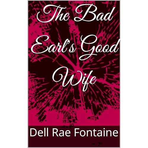 Cover of The Bad Earl's Good Wife