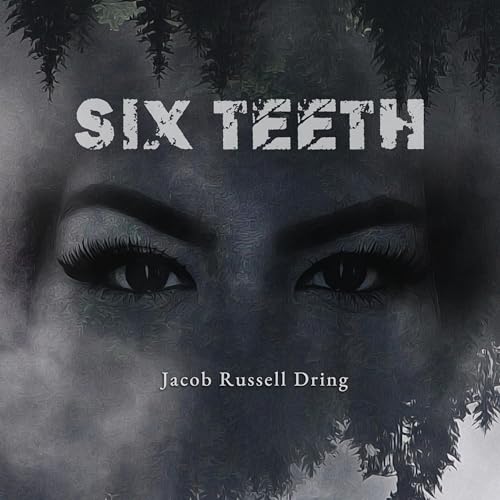 Cover of Six Teeth