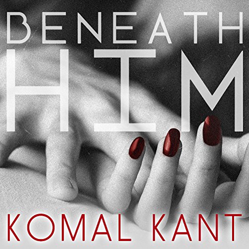 Cover of Beneath Him