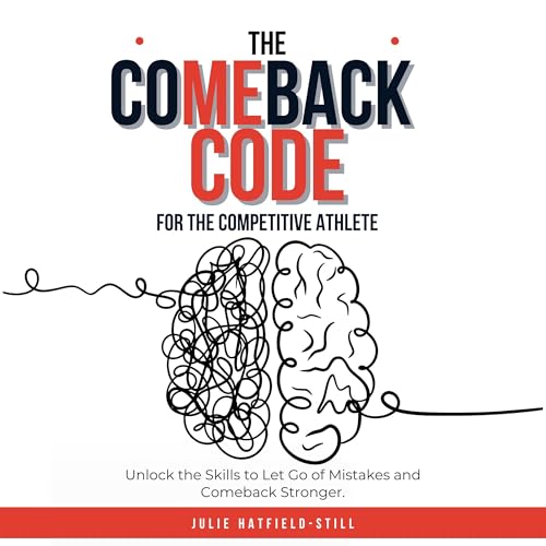 Cover of The Comeback Code for the Competitive Athlete