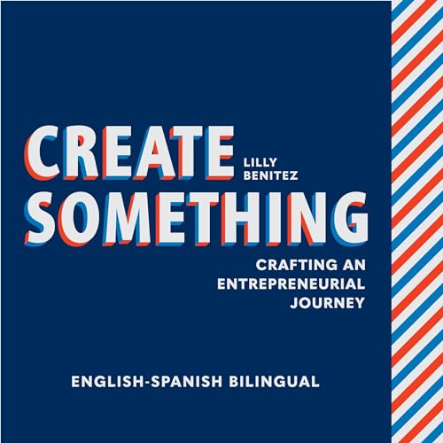 Cover of Create Something (English and Spanish Edition)
