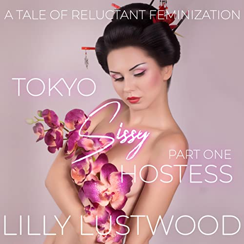 Cover of Tokyo Sissy Hostess Part One