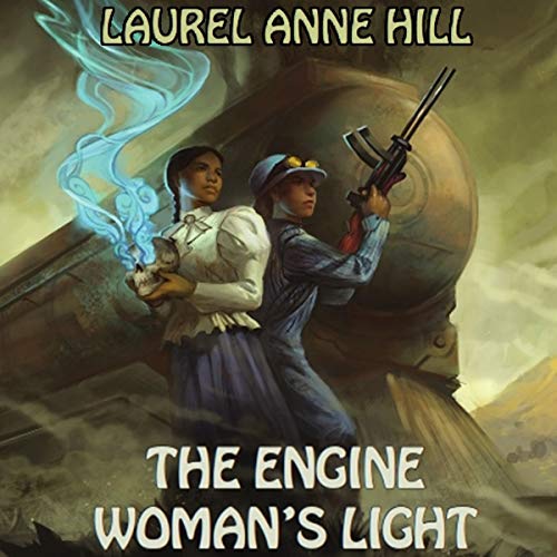 Cover of The Engine Woman's Light
