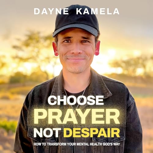 Cover of Choose Prayer, Not Despair
