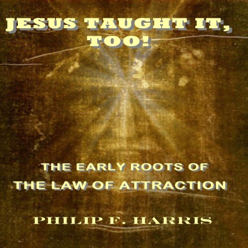 Cover of Jesus Taught It, Too!
