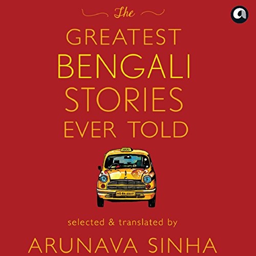 Cover of The Greatest Bengali Stories Ever Told