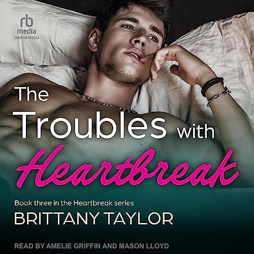 Cover of The Troubles With Heartbreak
