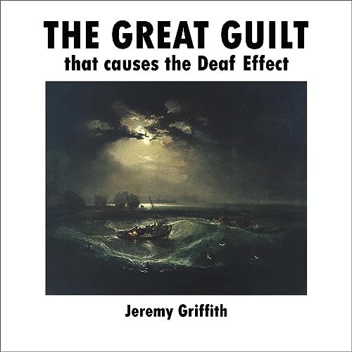 Cover of The Great Guilt That Causes the Deaf Effect