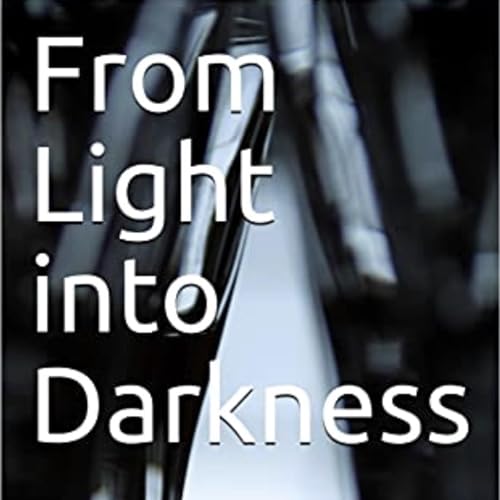 Cover of From Light into Darkness