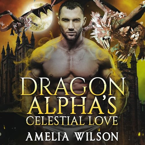 Cover of Dragon Alpha's Celestial Love