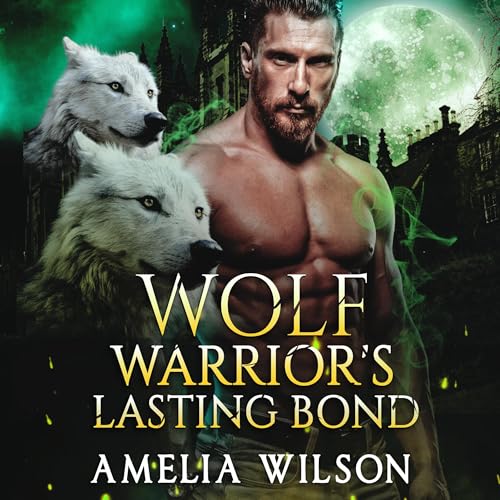 Cover of Wolf Warrior's Lasting Bond