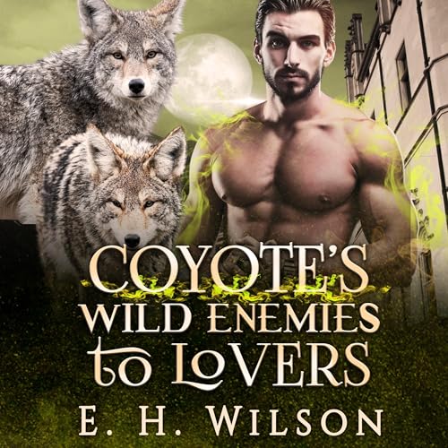 Cover of Coyote's Wild Enemies-to-Lovers
