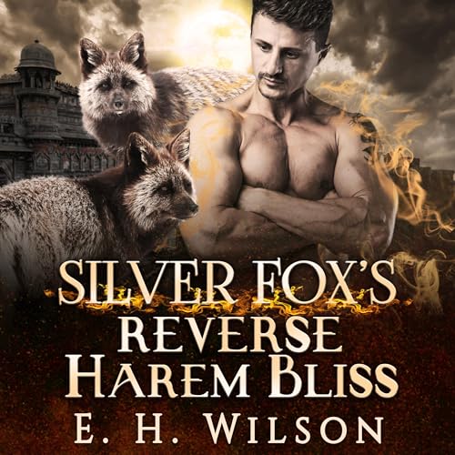 Cover of Silver Fox's Reverse Harem Bliss