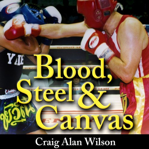 Cover of Blood, Steel, and Canvas