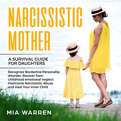 Cover of Narcissistic Mother: A Survival Guide for Daughters