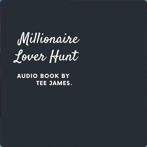 Cover of Millionaire Lover Hunt