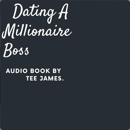 Cover of Dating a Millionaire Boss