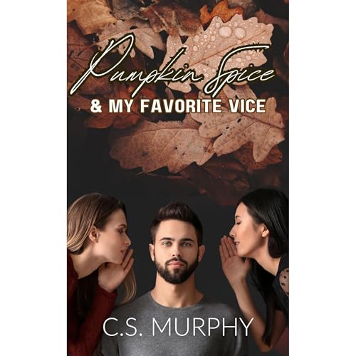 Cover of Pumpkin Spice & My Favorite Vice